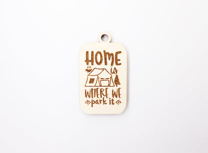 Home is where we park it Keychain blanks, DIY keychain, wood blanks