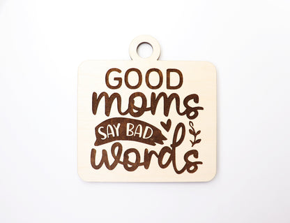 Good moms say bad words charm blank, wood blanks, wood cutouts, mom charm