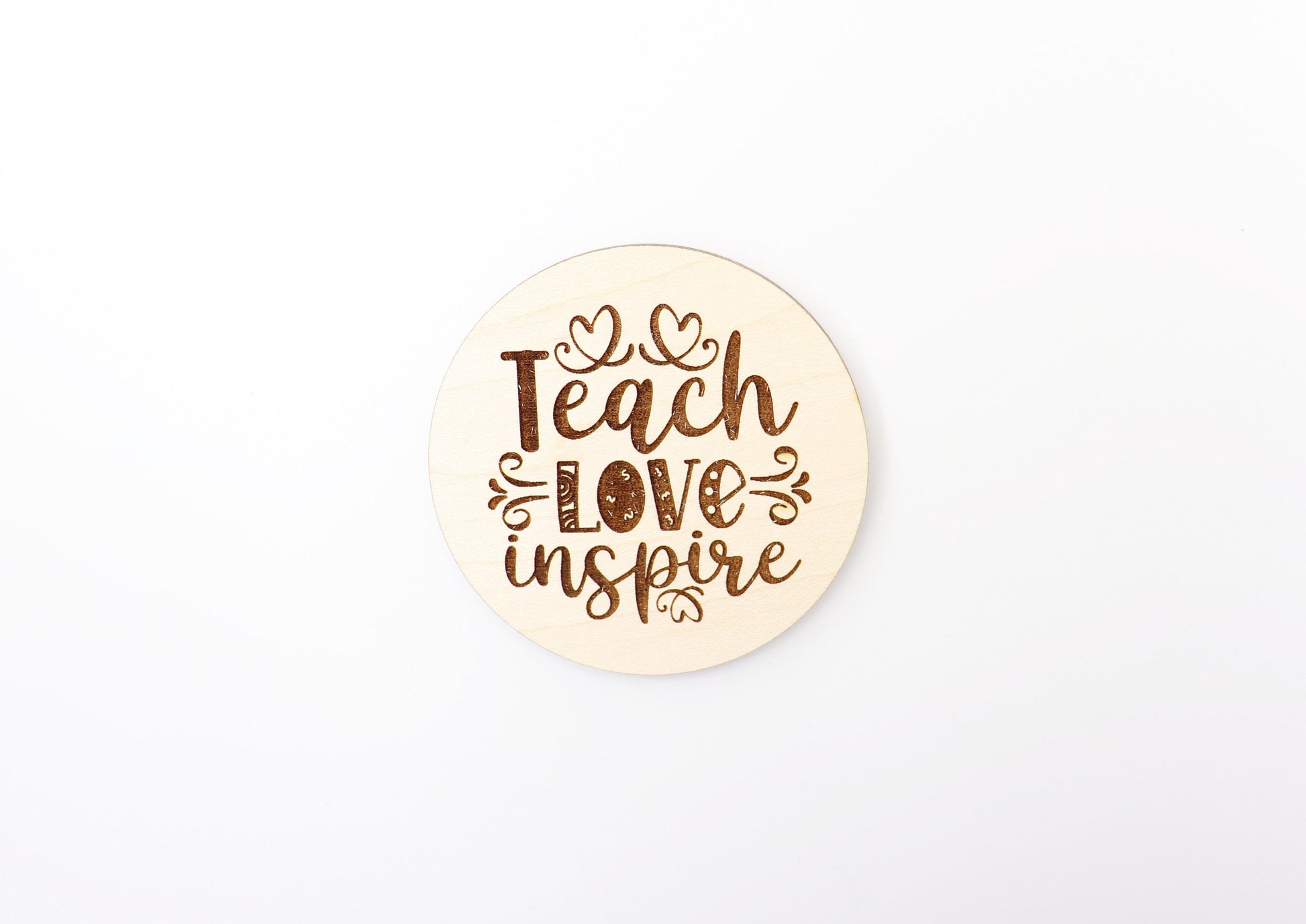 Teach love inspire Magnet blanks, DIY magnet, wood blanks