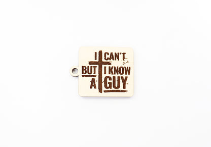 I know a guy Keychain blank, wood blanks, wood cutouts