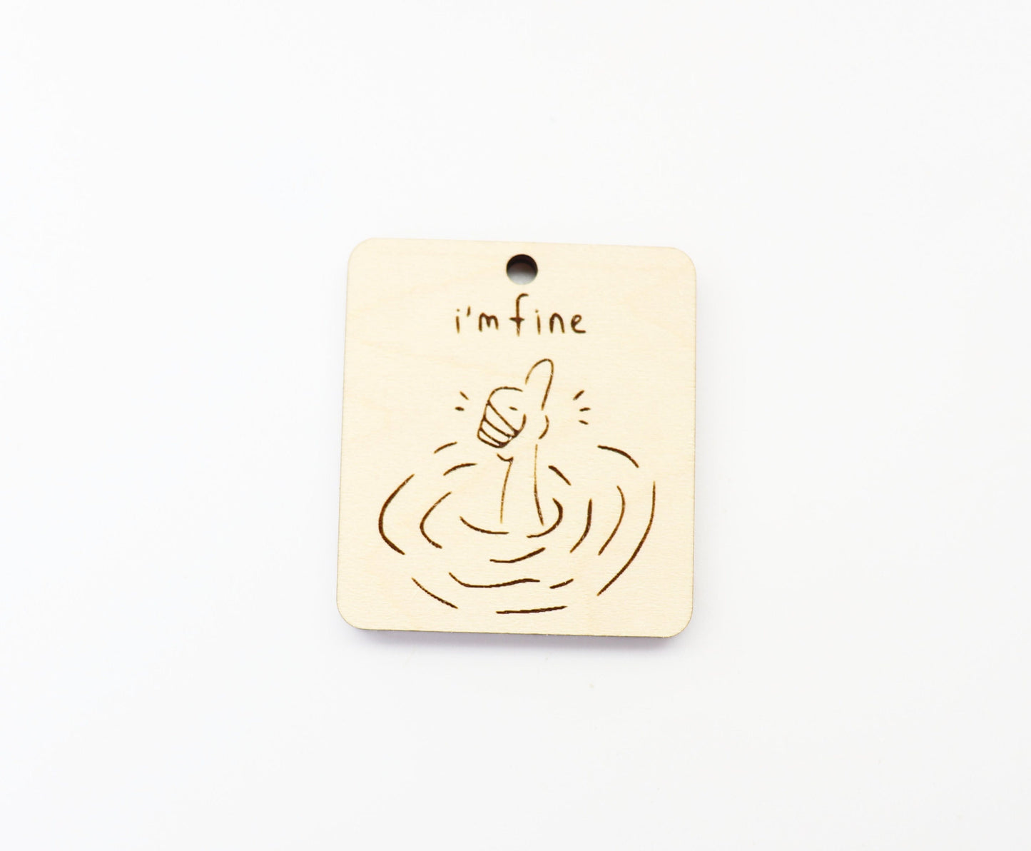 I'm fine Keychain blank, wood blanks, wood cutouts