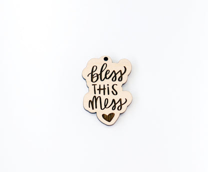 Bless this mess Keychain blanks, wood blanks, keychain blanks