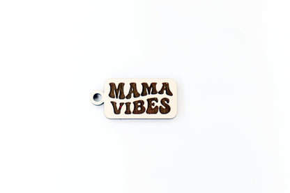 Mama vibes Keychain blanks, mom keychain, wood blanks