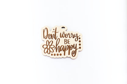 Don't worry be happy car charm, car charm blank, wood blanks, wood cutouts