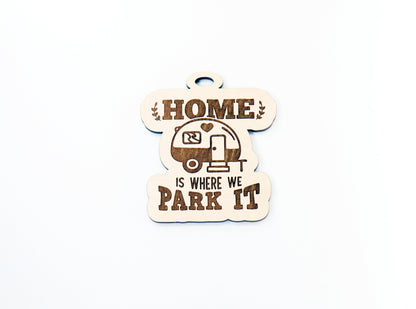 Home is where we park it car charm blank, wood blanks, wood cutouts