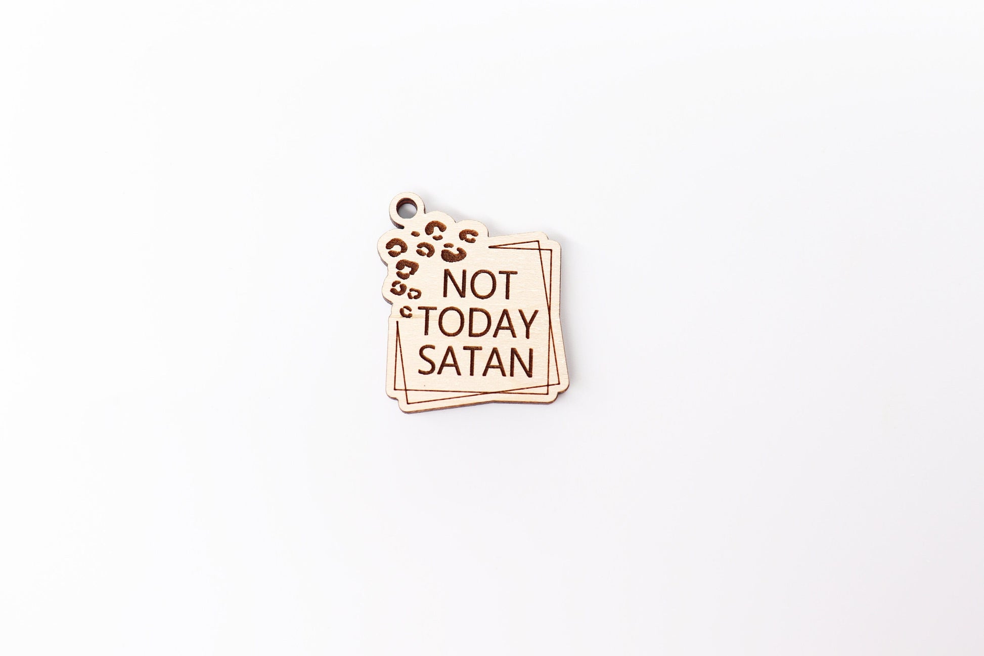 Not today Satan keychain, wood blanks, keychain blanks