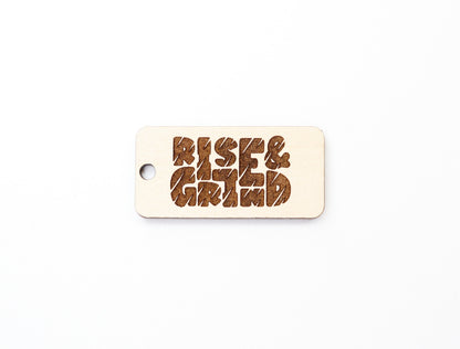 Rise and grind Keychain blanks, gym keychain, wood blanks