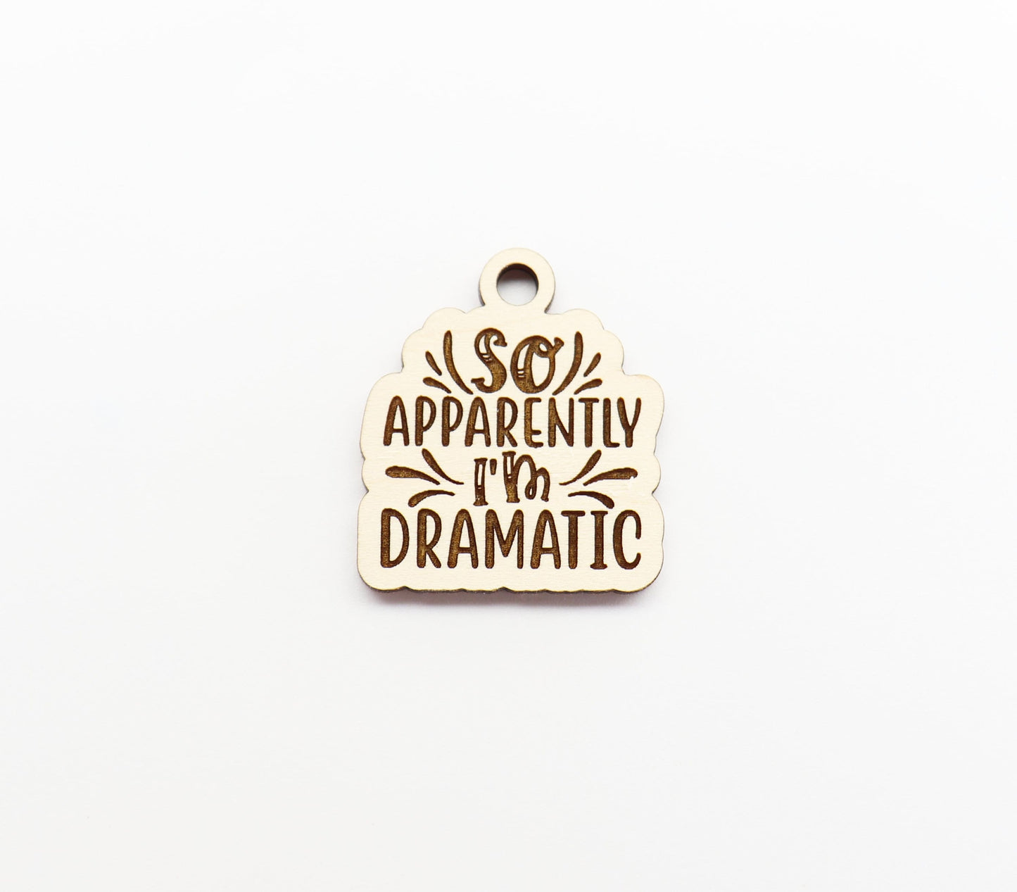 Apparently I'm dramatic Keychain blanks, DIY keychain, wood blanks