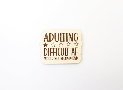 Adulting Magnet blanks, DIY magnet, wood blanks