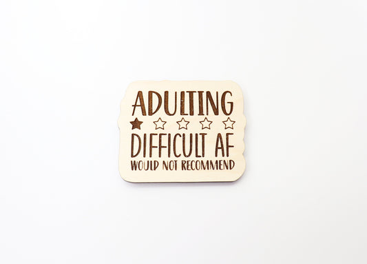 Adulting Magnet blanks, DIY magnet, wood blanks