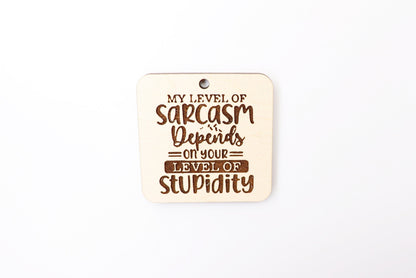 Sarcastic Keychain blanks, DIY keychain, wood blanks