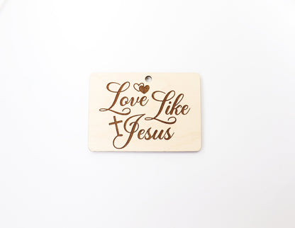 Love like Jesus car charm blank, wood blanks