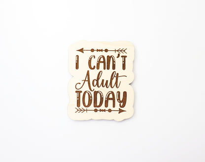 I can't adult Magnet blanks, DIY magnet, wood blanks